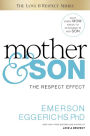 Mother and Son: The Respect Effect