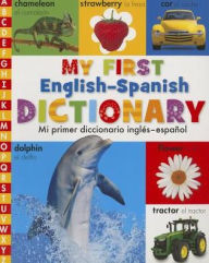 Title: My First English Spanish Dictionary - Mi primer diccionario Inglés - Español, Author: Thomas Nelson