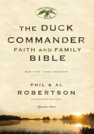 Title: NKJV, Duck Commander Faith and Family Bible: Holy Bible, New King James Version, Author: Thomas Nelson