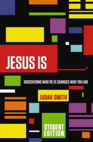 Title: Jesus Is Student Edition, Author: Judah Smith