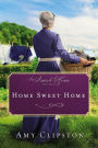 Home Sweet Home: An Amish Home Novella