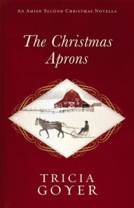 Title: The Christmas Aprons, Author: Tricia Goyer