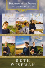 The Complete Daughters of the Promise Collection: Plain Perfect, Plain Pursuit, Plain Promise, Plain Paradise, Plain Proposal, Plain Peace
