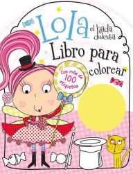 Title: Lola el hada dulcita- Libro para colorear, Author: Lara Ede