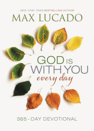 Title: God Is with You Every Day, Author: Max Lucado