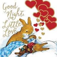Title: Good Night, Little Love, Author: Thomas Nelson