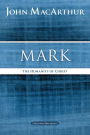 Mark: The Humanity of Christ