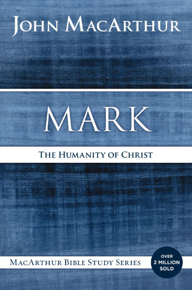 Mark: The Humanity of Christ