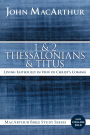 1 and 2 Thessalonians and Titus: Living Faithfully in View of Christ's Coming