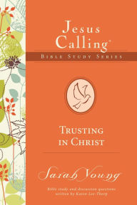 Title: Trusting in Christ, Author: Sarah Young