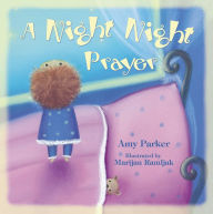 Title: A Night Night Prayer, Author: Amy Parker