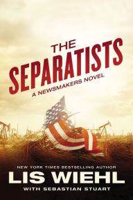 Title: The Separatists, Author: Lis Wiehl