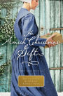 An Amish Christmas Gift: Three Amish Novellas