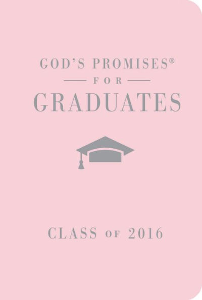 God's Promises for Graduates: Class of