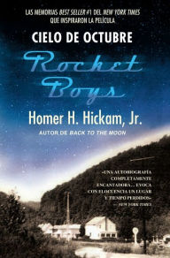 Title: Cielo de octubre (Rocket Boys), Author: Homer Hickam