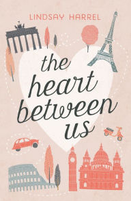 Title: The Heart Between Us, Author: Lindsay Harrel