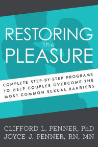 Title: Restoring the Pleasure, Author: Thomas Nelson