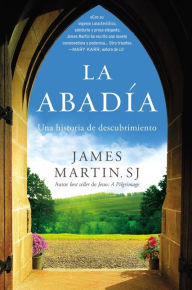 Title: Abadía: Una historia de descubrimiento, Author: James Martin