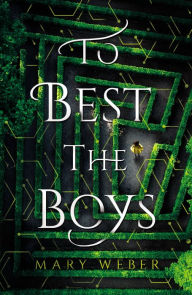 Free download ebook pdf formats To Best the Boys RTF DJVU iBook 9780718080976 (English Edition) by Mary Weber