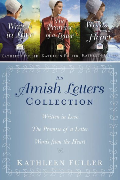The Amish Letters Collection: Written in Love, The Promise of a Letter, Words from the Heart