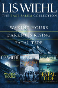 Title: The East Salem Collection: Waking Hours, Darkness Rising, Fatal Tide, Author: Lis Wiehl