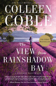 Title: The View from Rainshadow Bay, Author: Colleen Coble