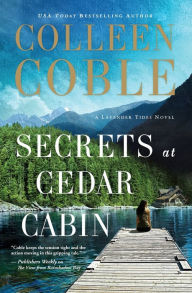 Title: Secrets at Cedar Cabin, Author: Colleen Coble