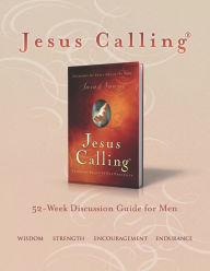 Title: Jesus Calling Book Club Discussion Guide for Men, Author: Sarah Young