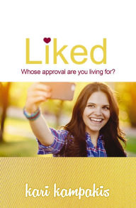 Title: Liked: Whose Approval are You Living For?, Author: L.I. Filatov