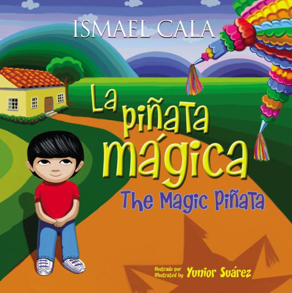 Magic Piñata/Piñata mágica: Bilingual English-Spanish