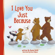 Title: I Love You Just Because, Author: Donna Keith