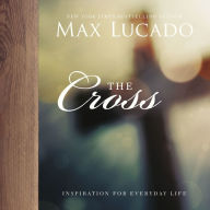 Title: The Cross, Author: Max Lucado