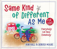 Title: Same Kind of Different As Me for Kids, Author: Ron Hall