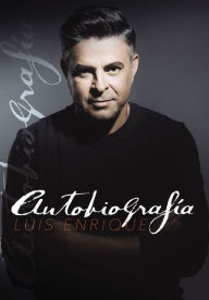 Title: Autobiografía, Author: Luis Enrique