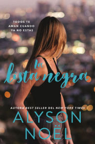 Title: La lista negra: Blacklist (Spanish edition), Author: Alyson Noël