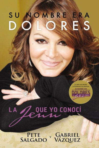 Su nombre era Dolores: La Jenn que yo conocí