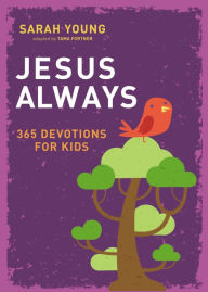 Title: Jesus Always: 365 Devotions for Kids, Author: Sarah Young