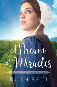 Title: A Dream of Miracles, Author: Ruth Reid