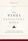 The NKJV, Vines Expository Bible: A Guided Journey Through the Scriptures with Pastor Jerry Vines