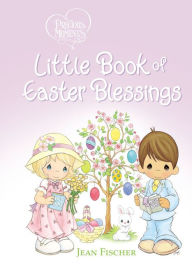 : The Joy of Easter: Celebrate the Magic of Easter with this Precious  Moments Christian Children's Book: 9781492656920: Precious Moments,  Calloway-Hanauer, Jamie, Lawrence, Kim: Books