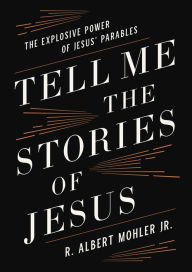 Download free ebooks scribd Tell Me the Stories of Jesus: The Explosive Power of Jesus' Parables in English CHM PDB FB2