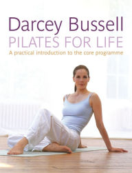 Title: Pilates for Life, Author: Darcy Bussell