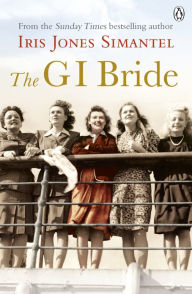 Title: The GI Bride, Author: Iris Jones Simantel