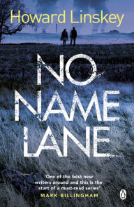 Title: No Name Lane, Author: Howard Linskey