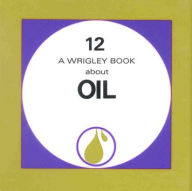 Title: Oil: Wrigley Book No. 12, Author: Denis Wrigley