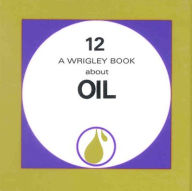 Title: Oil: Wrigley Book No. 12, Author: Denis Wrigley