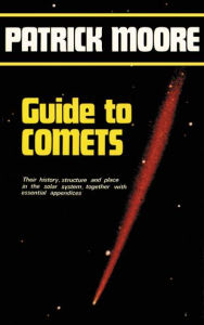 Title: Guide to Comets, Author: Patrick Moore