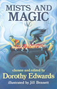Title: Mists and Magic, Author: Jill Bennett