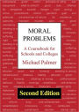 Moral Problems: A Coursebook For Schools and Colleges