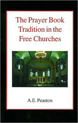 The Prayer Book Tradition in the Free Churches